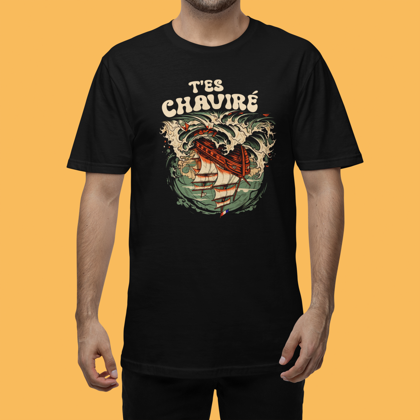 T'ES CHAVIRÉ  -  T-SHIRT UNISEXE