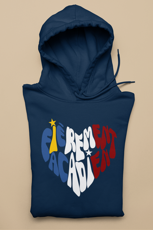 FIÈREMENT ACADIEN  HOODIE UNISEXE