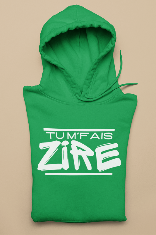 TU M'FAIS ZIRE - HOODIE - UNISEX