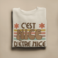 C'EST NICE D'ÊTRE NICE         SWEATSHIRT UNISEXE