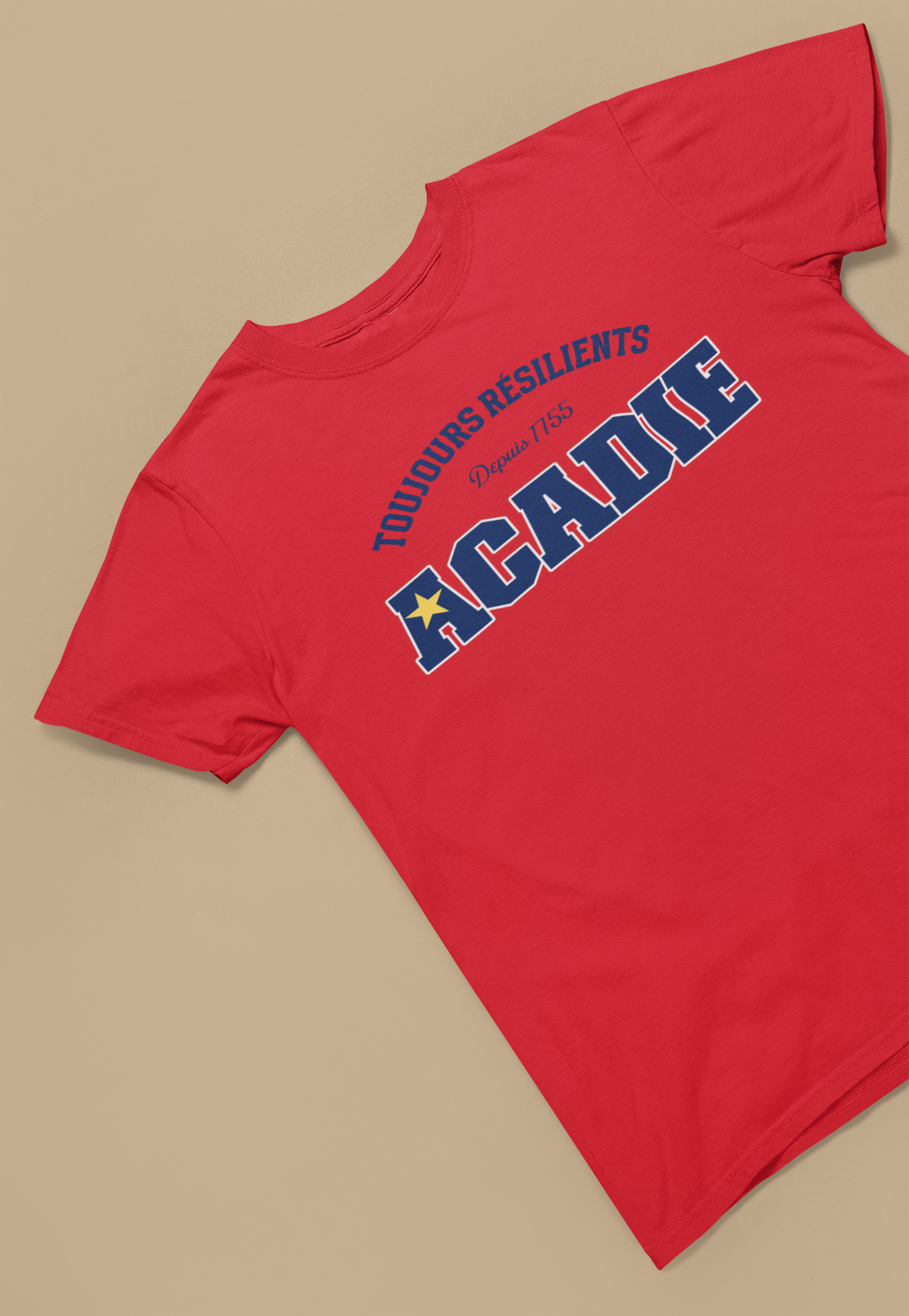 TOUJOURS RÉSILIENTS, ACADIE T-SHIRT UNISEXE