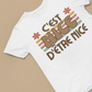 C'EST NICE D'ÊTRE NICE - T-SHIRT UNISEX