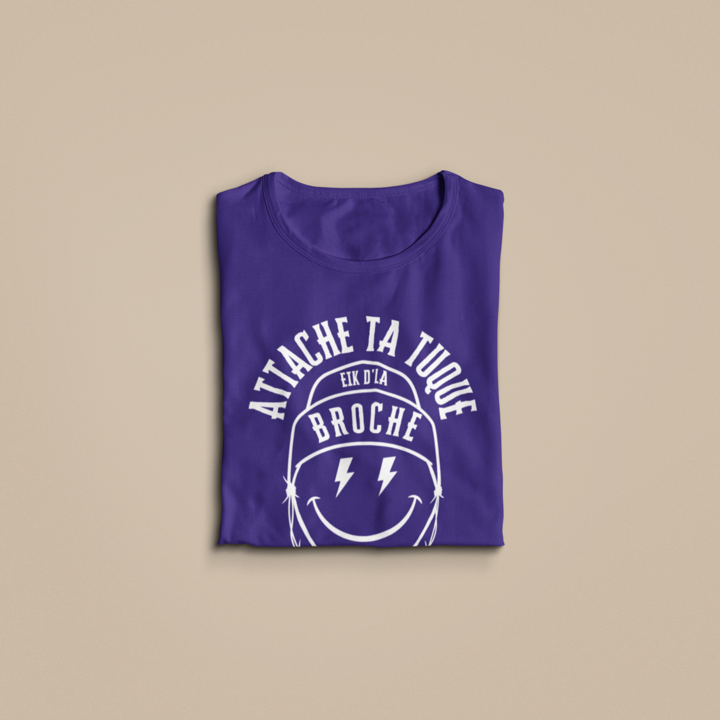 ATTACHE TA TUQUE EIK D'LA BROCHE - TSHIRT COUPE FÉMININE, UNISEXE