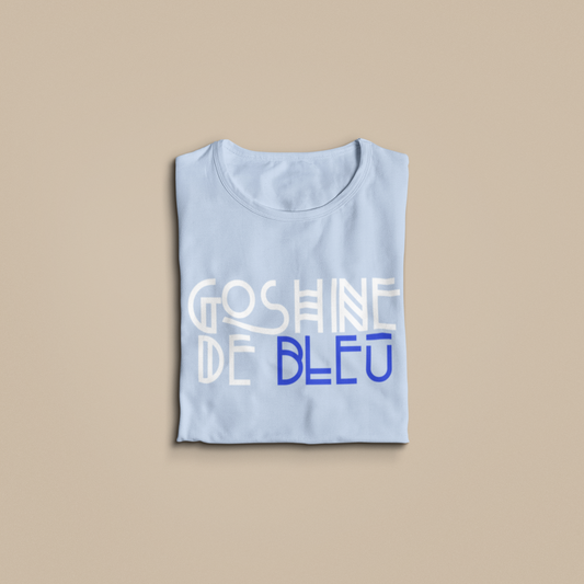 GOSHINE DE BLEU  - TSHIRT COUPE FÉMININE, UNISEXE