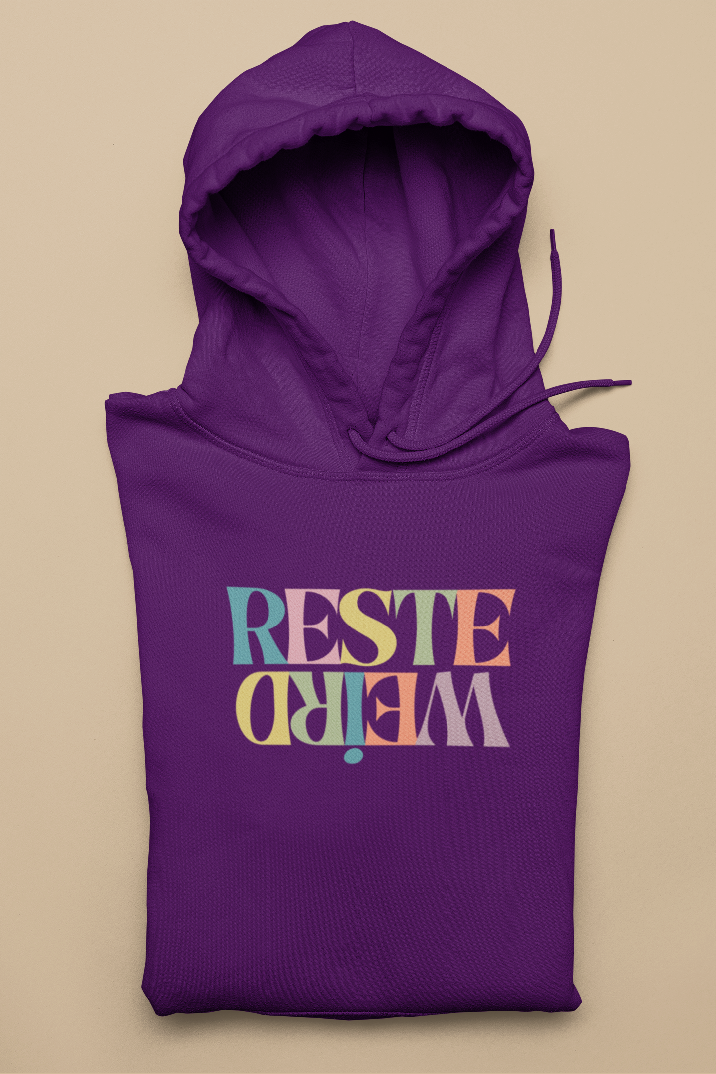 RESTE WEIRD   HOODIE - UNISEX