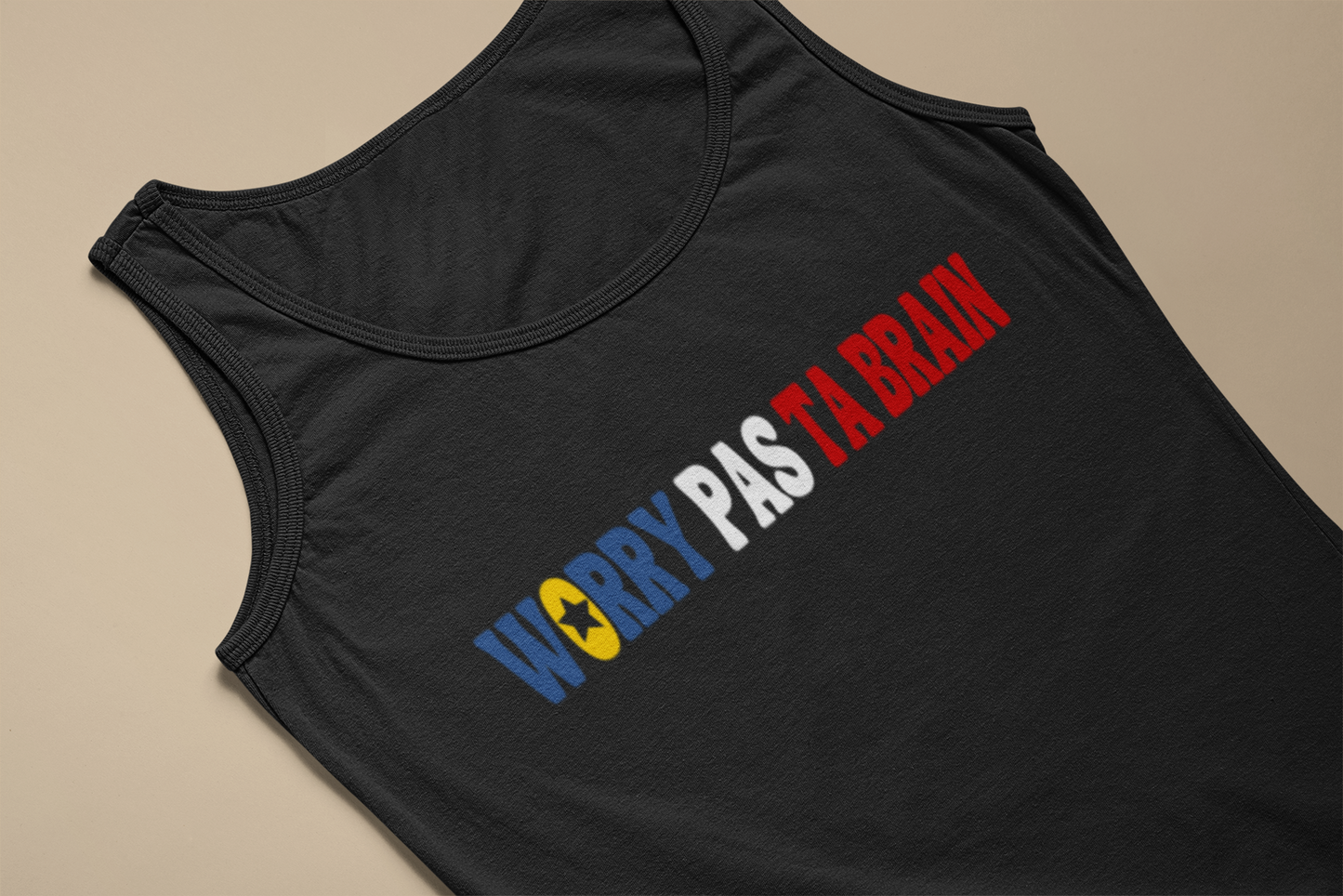 WORRY PAS TA BRAIN Tanktop acadien