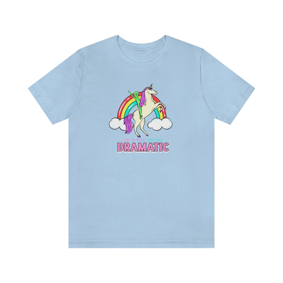 UNE P'TITE MIETTE DRAMATIC    T-SHIRT - UNISEX