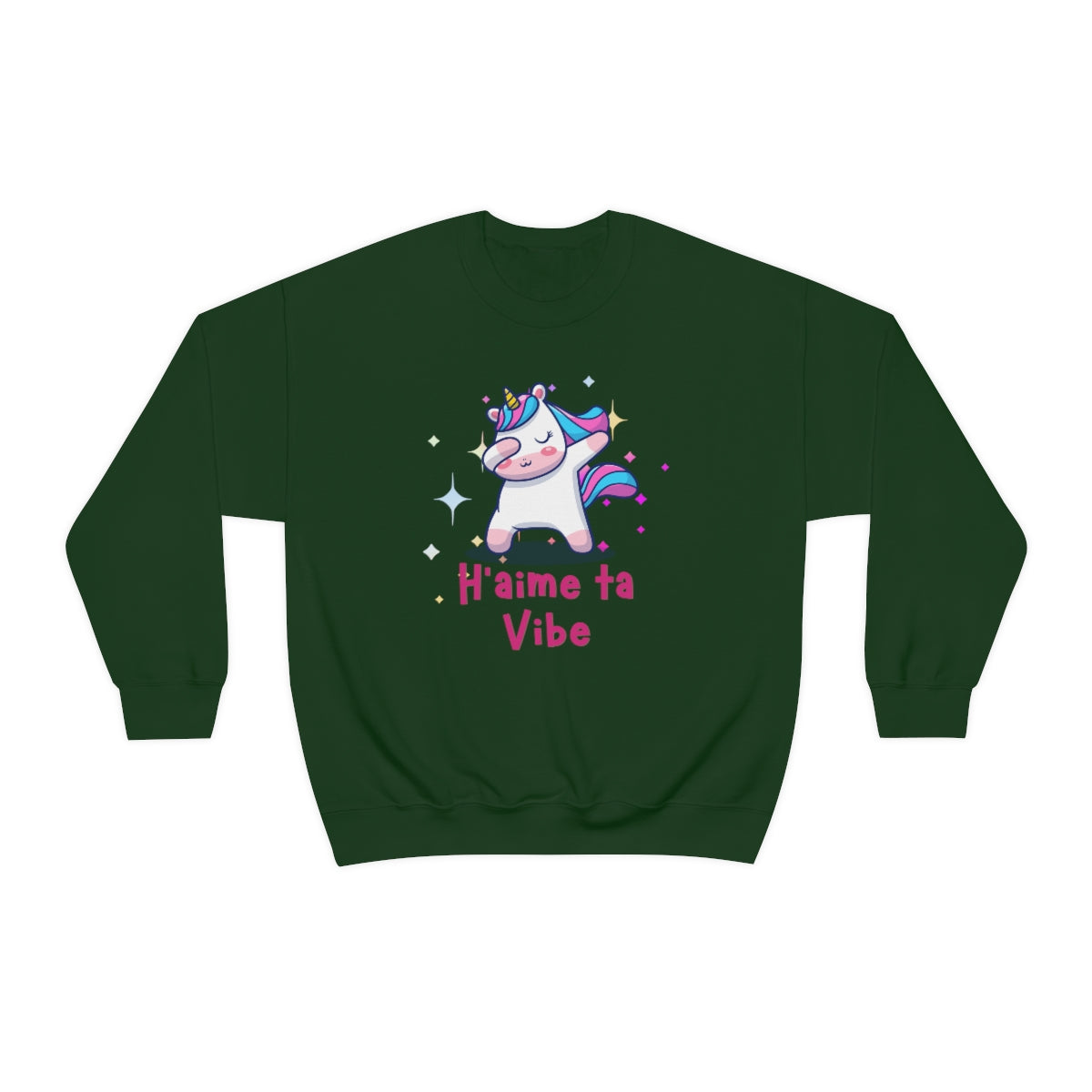 H'AIME TA VIBE   SWEATSHIRT UNISEXE