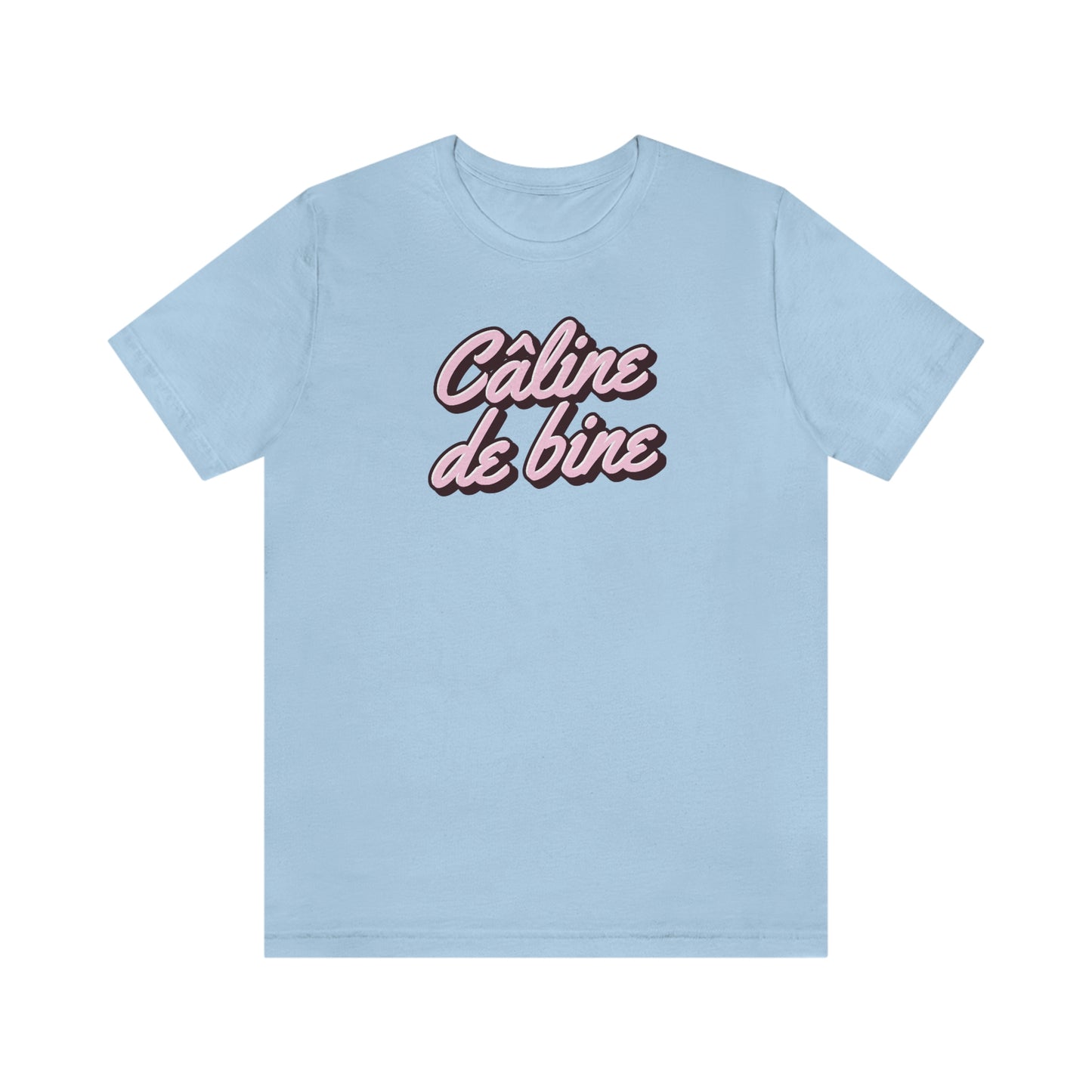 CÂLINE DE BINE  T-SHIRT UNISEX