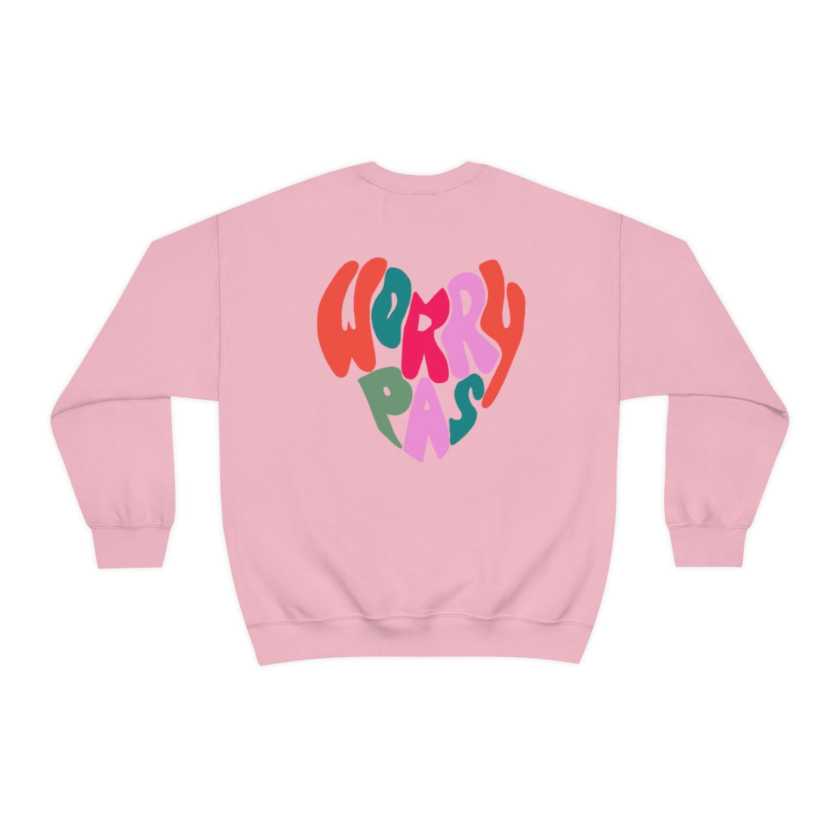 WORRY PAS      SWEATSHIRT UNISEXE