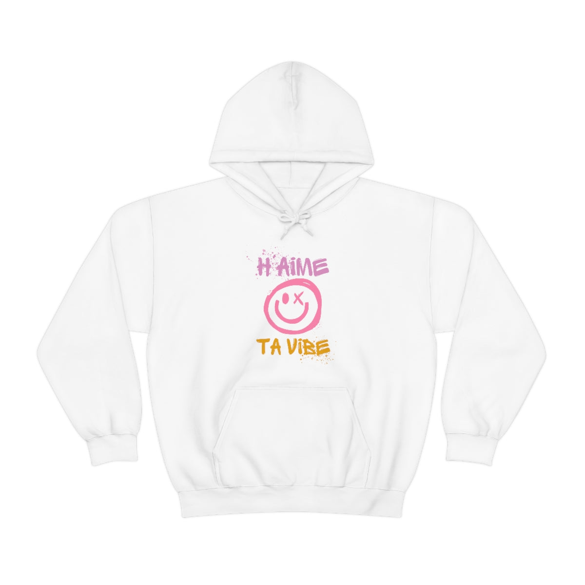 H'AIME TA VIBE   HOODIE - UNISEX