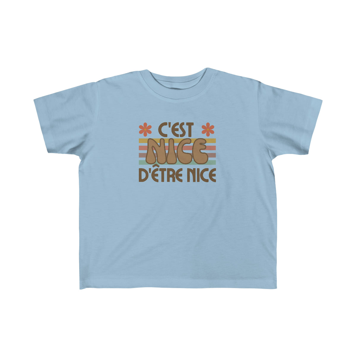 C'EST NICE D'ÊTRE NICE    T-SHIRT POUR ENFANT