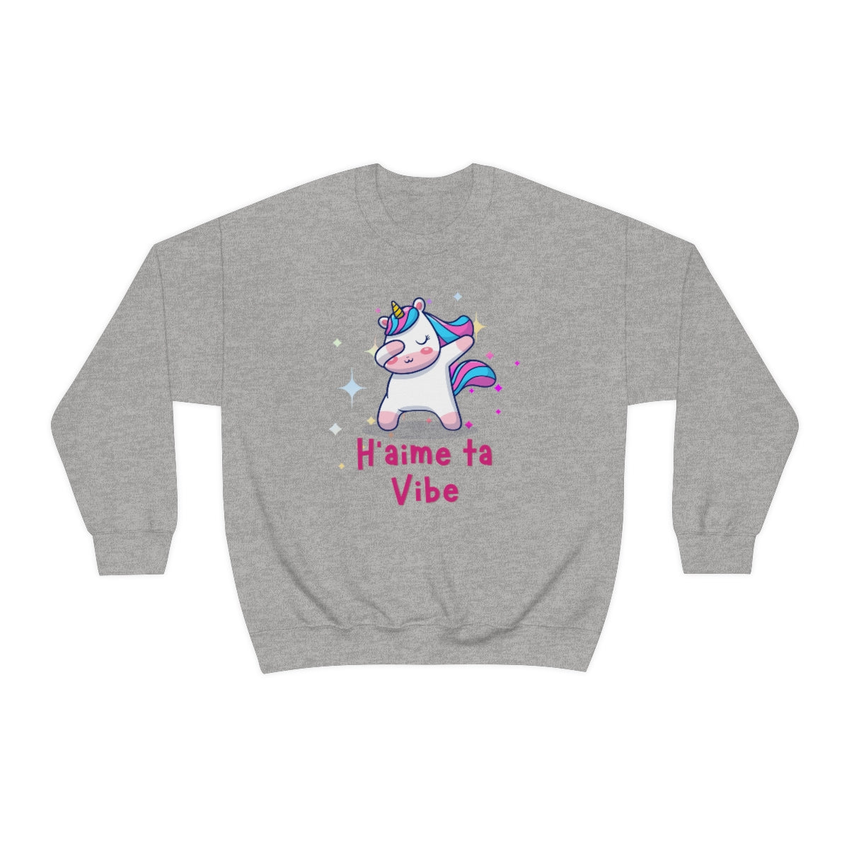 H'AIME TA VIBE   SWEATSHIRT UNISEXE