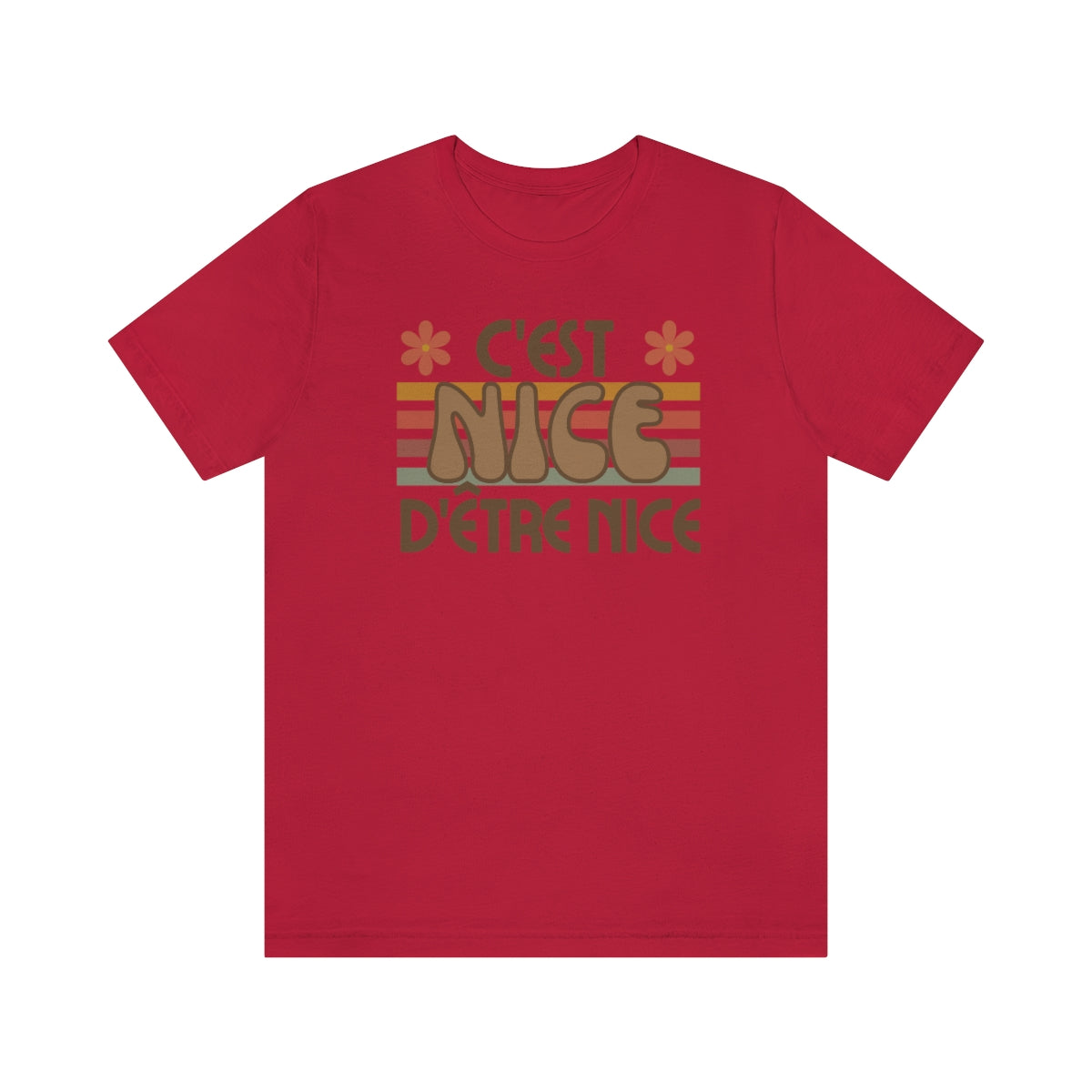 C'EST NICE D'ÊTRE NICE - T-SHIRT UNISEX