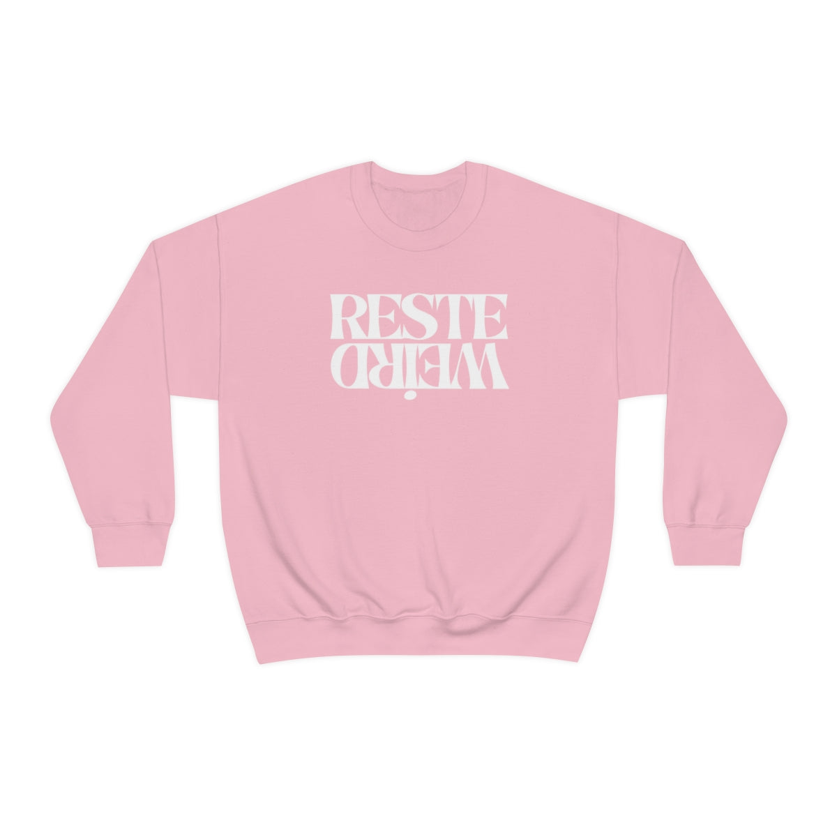 RESTE WEIRD         SWEATSHIRT UNISEXE