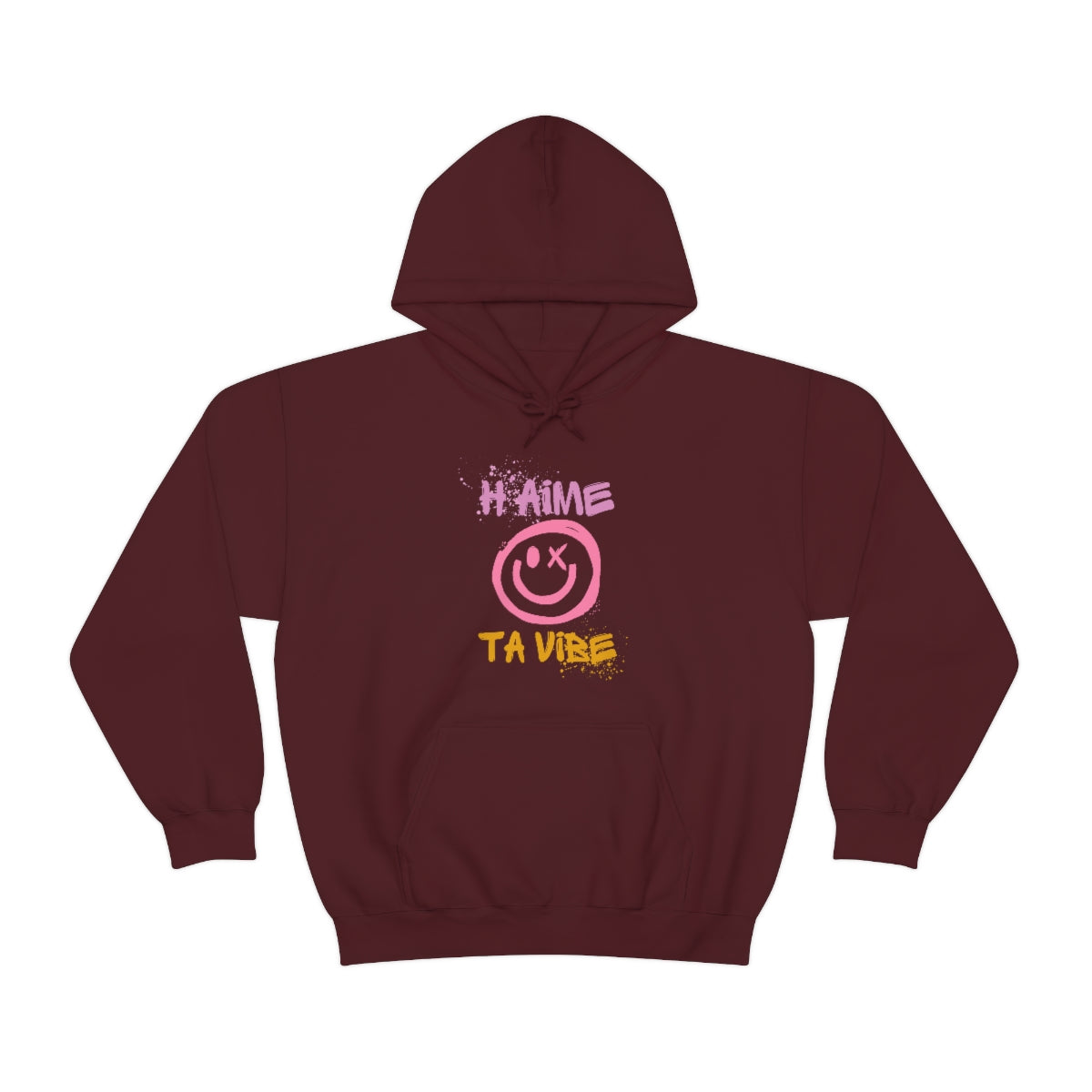 H'AIME TA VIBE   HOODIE - UNISEX