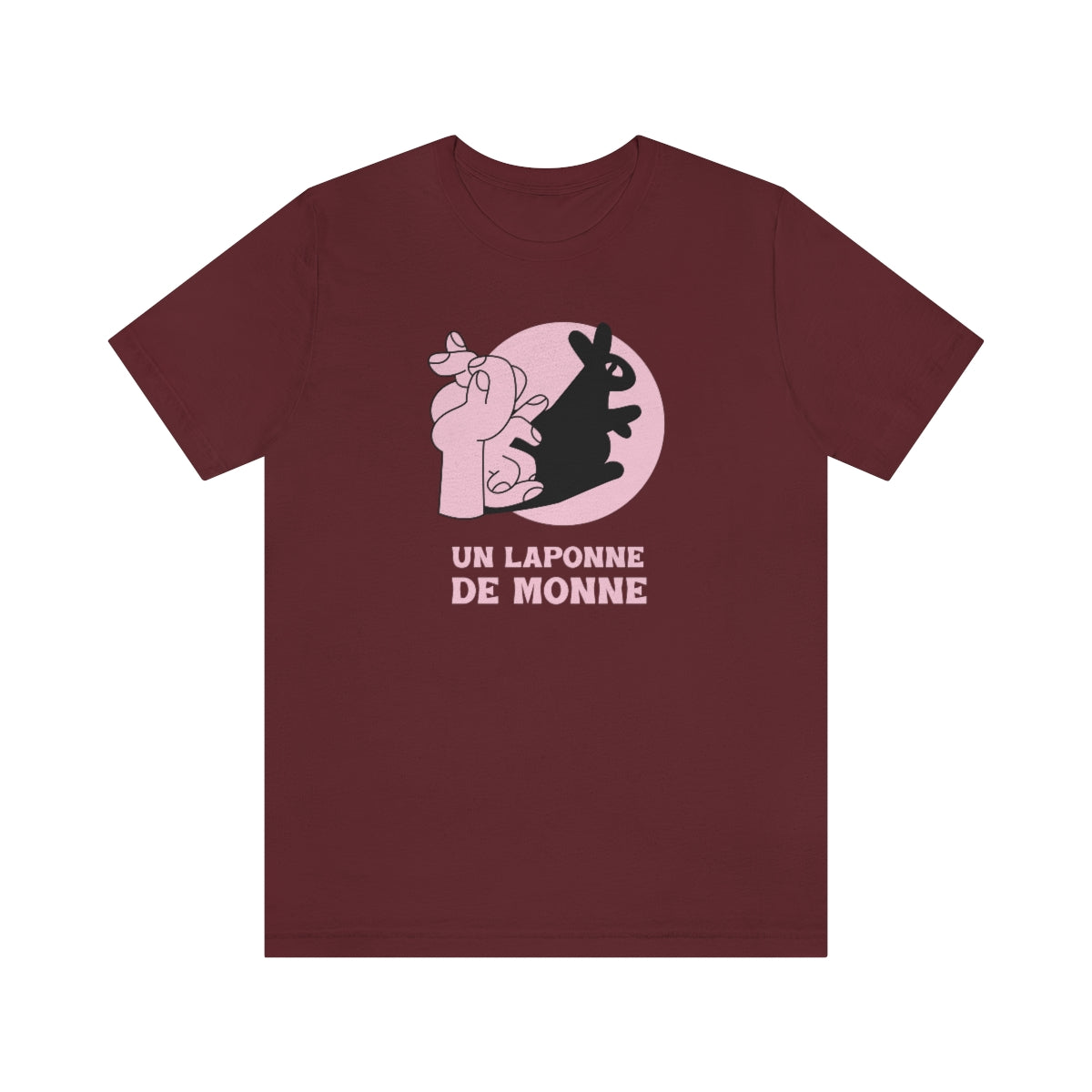 UN LAPONNE DE MONNE    T-SHIRT - UNISEX