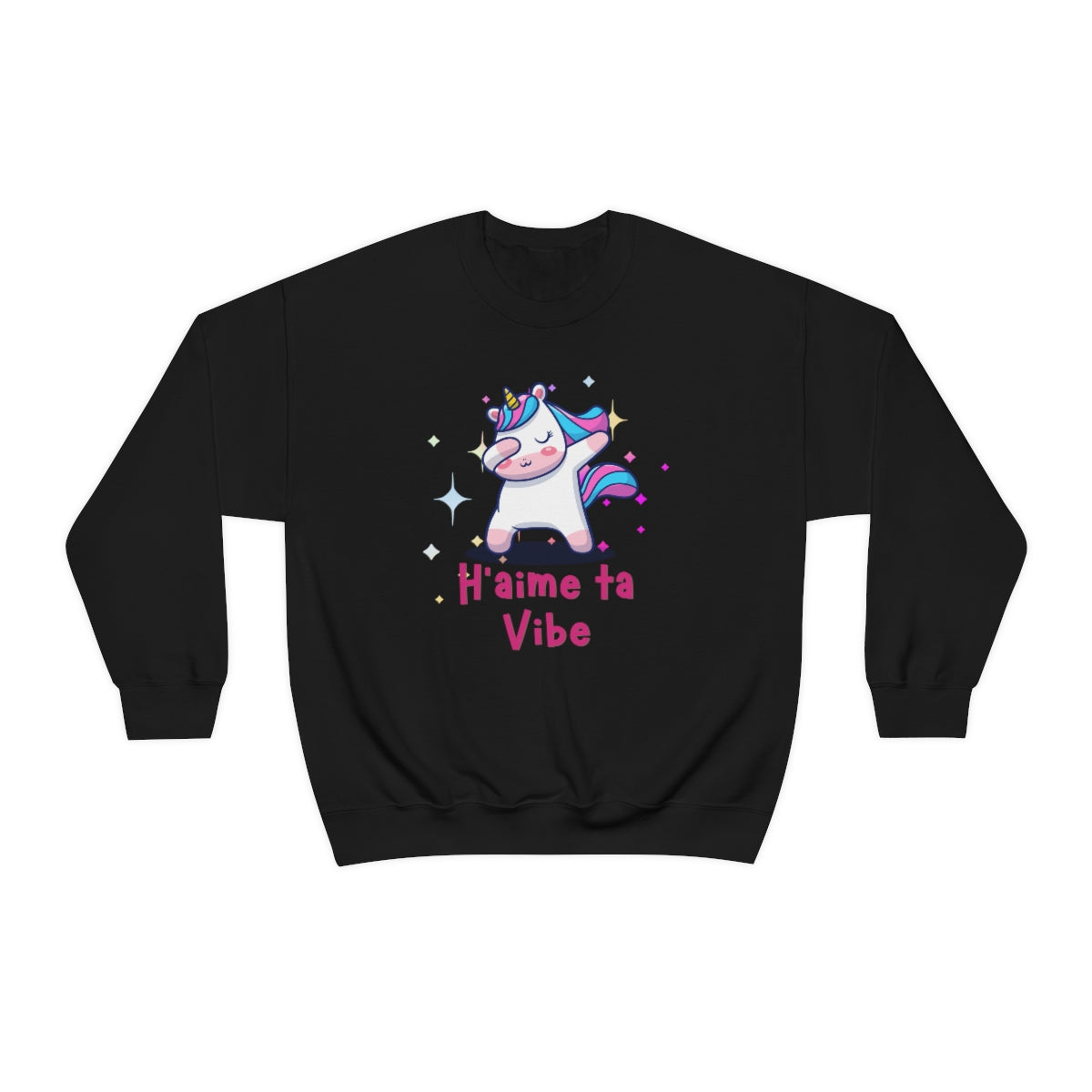 H'AIME TA VIBE   SWEATSHIRT UNISEXE