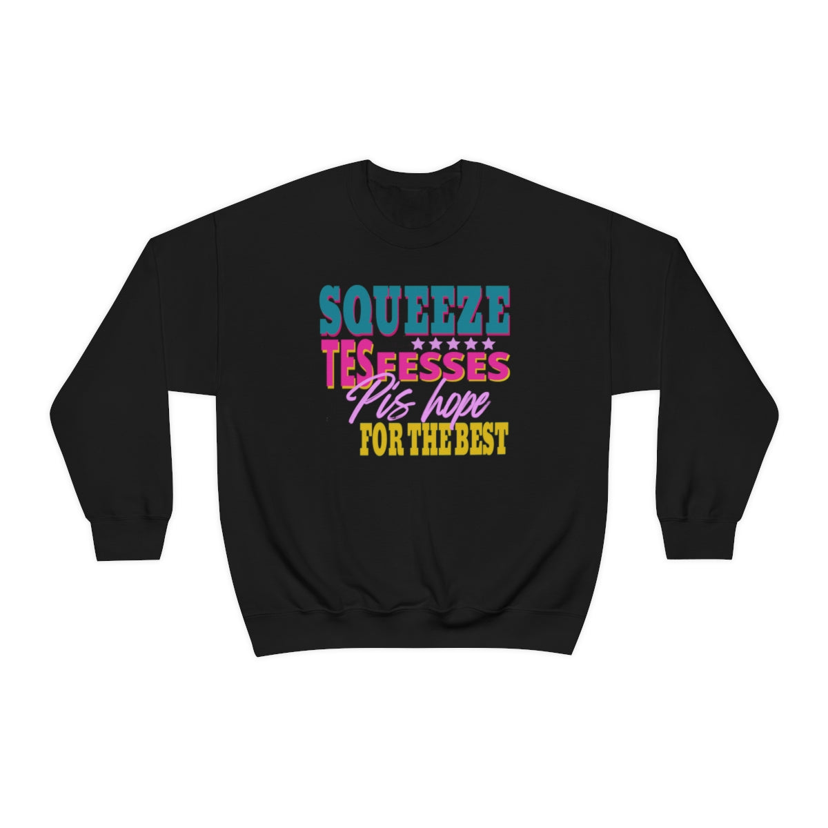 SQUEEZE TES FESSES  SWEATSHIRT UNISEXE