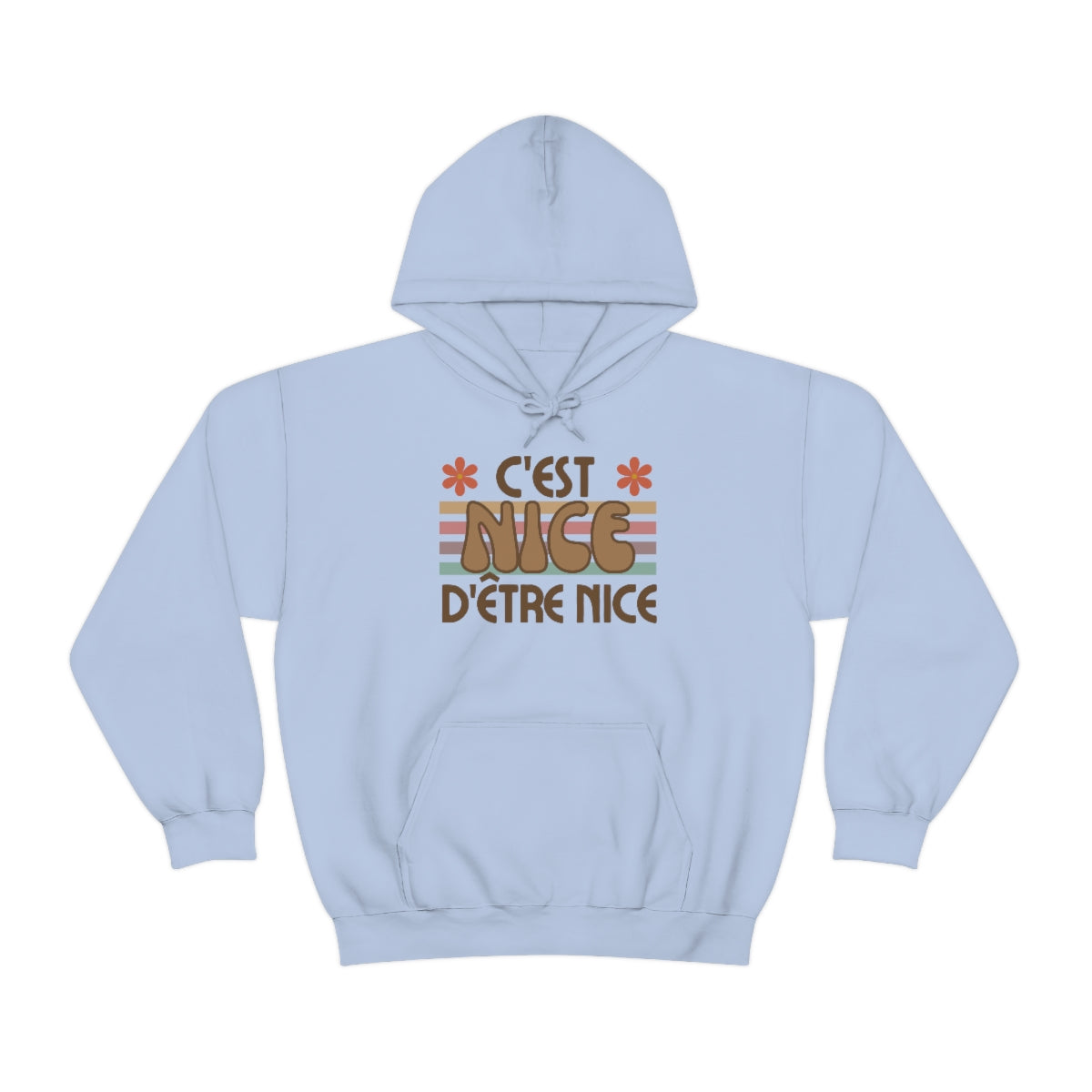 C'EST NICE D'ÊTRE NICE   HOODIE - UNISEX