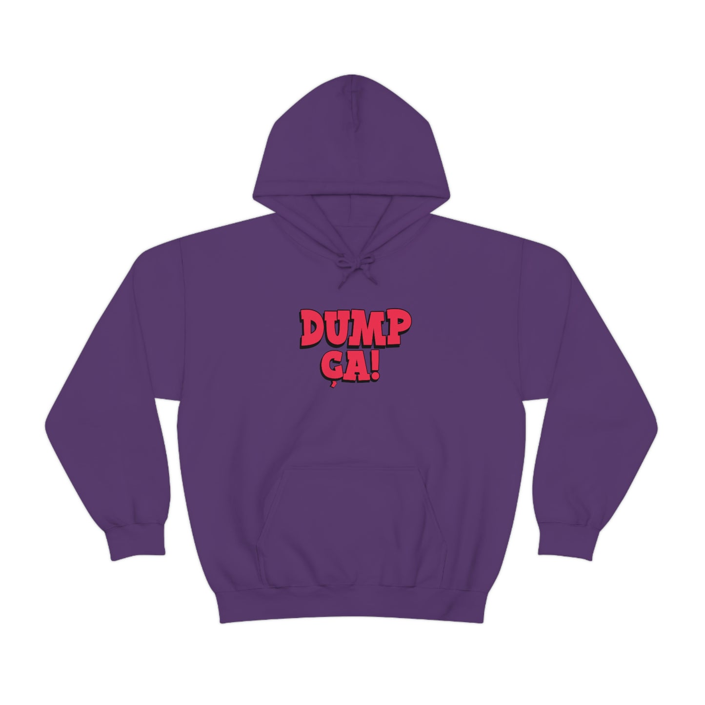 DUMP CA  HOODIE - UNISEX