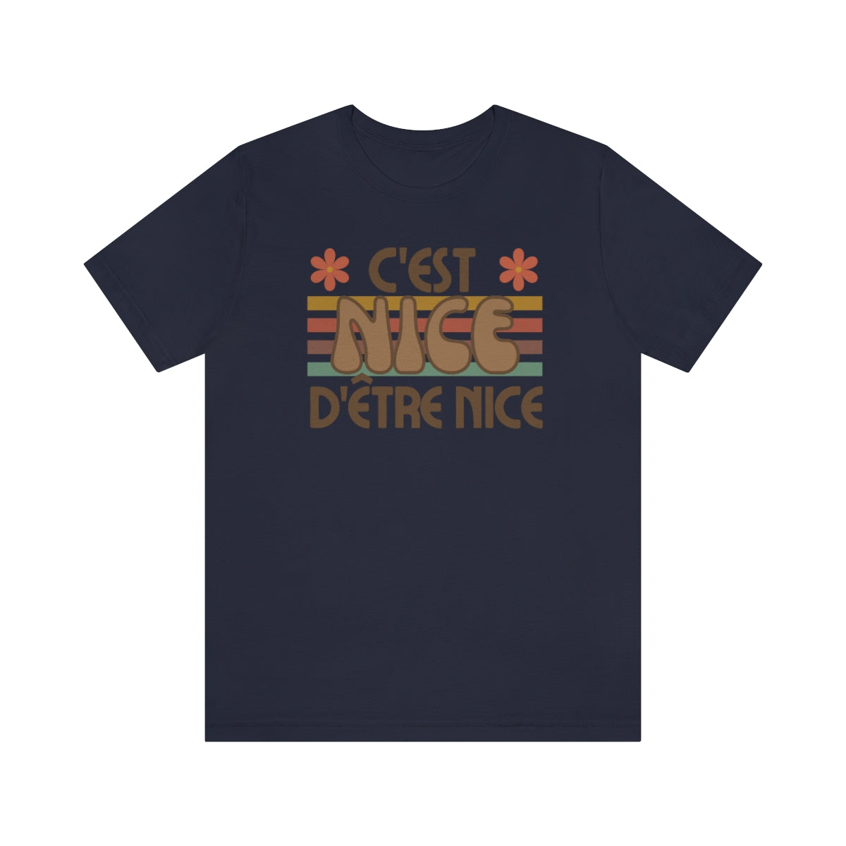 C'EST NICE D'ÊTRE NICE - T-SHIRT UNISEX