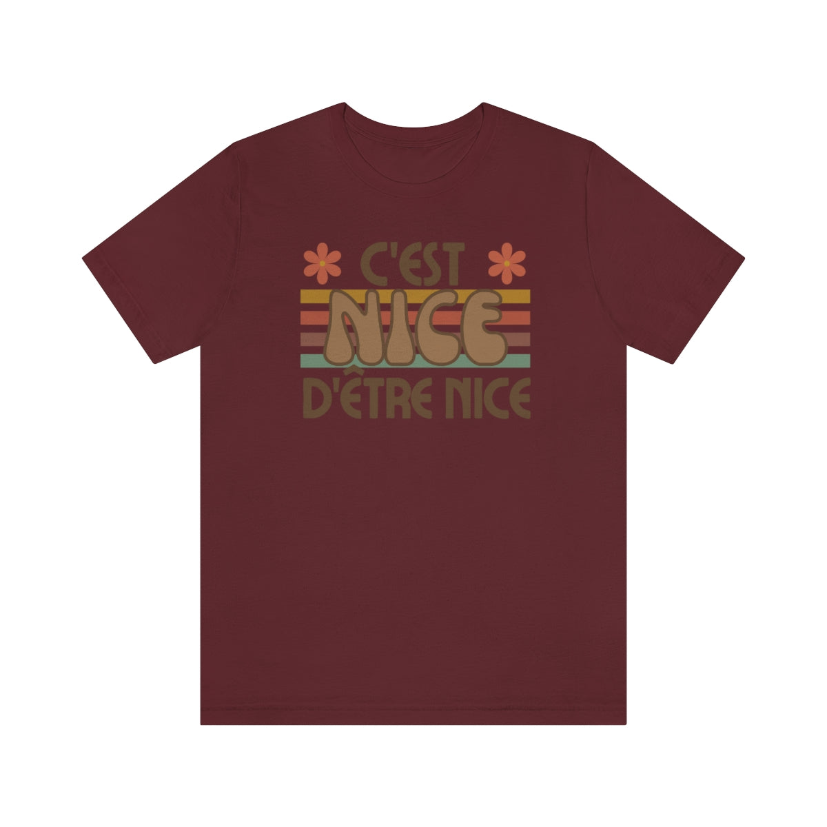 C'EST NICE D'ÊTRE NICE - T-SHIRT UNISEX