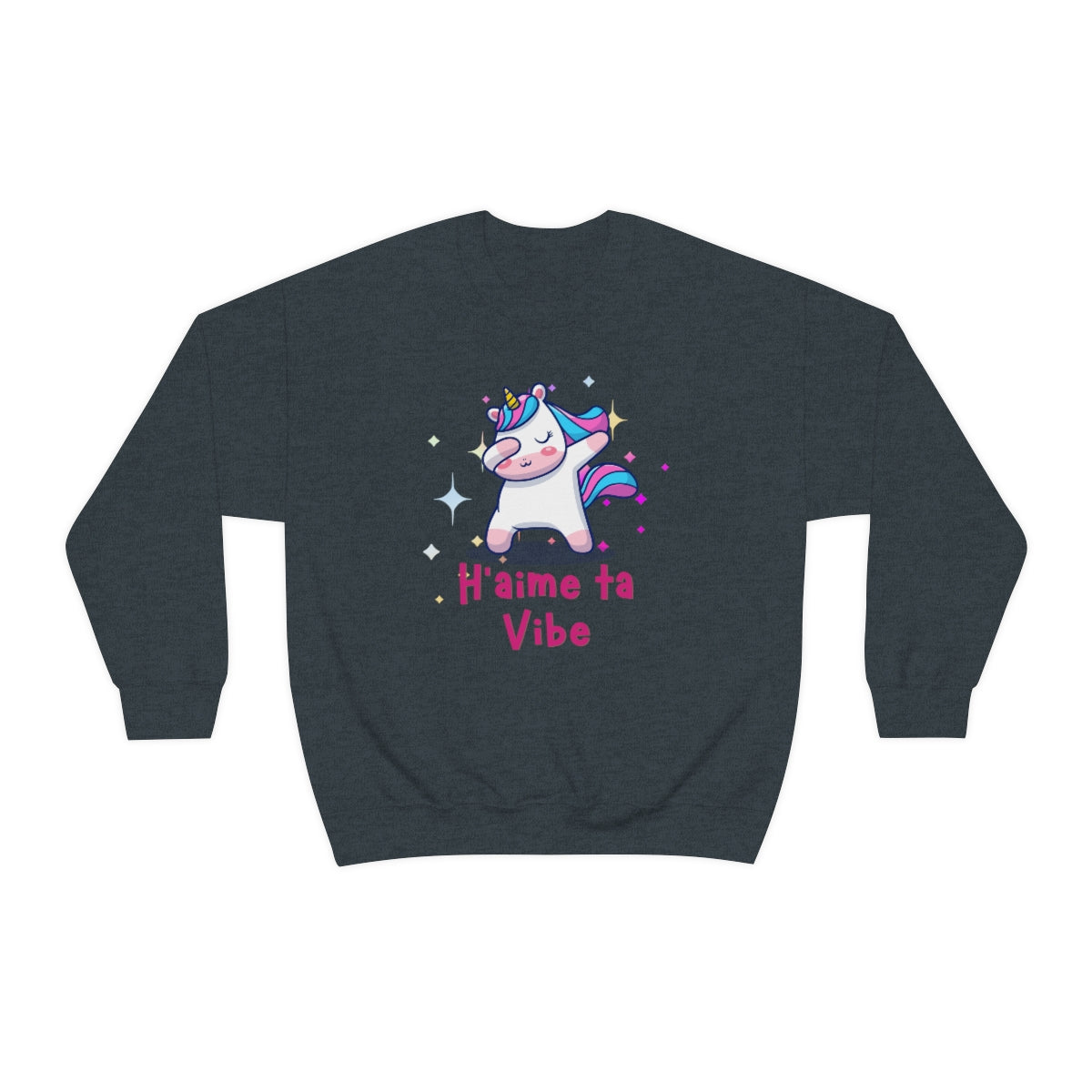 H'AIME TA VIBE   SWEATSHIRT UNISEXE