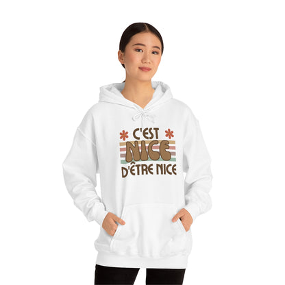 C'EST NICE D'ÊTRE NICE   HOODIE - UNISEX