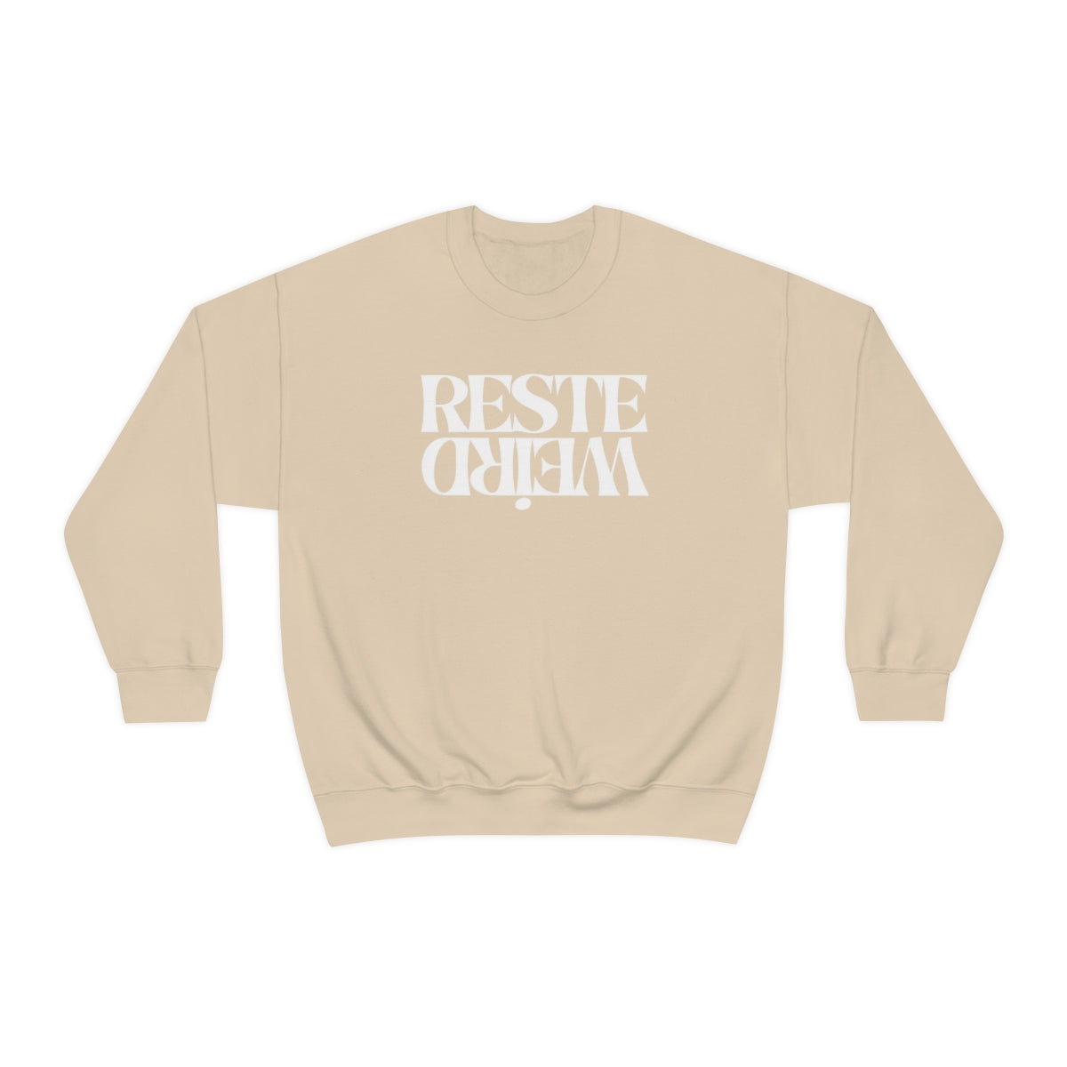 RESTE WEIRD         SWEATSHIRT UNISEXE