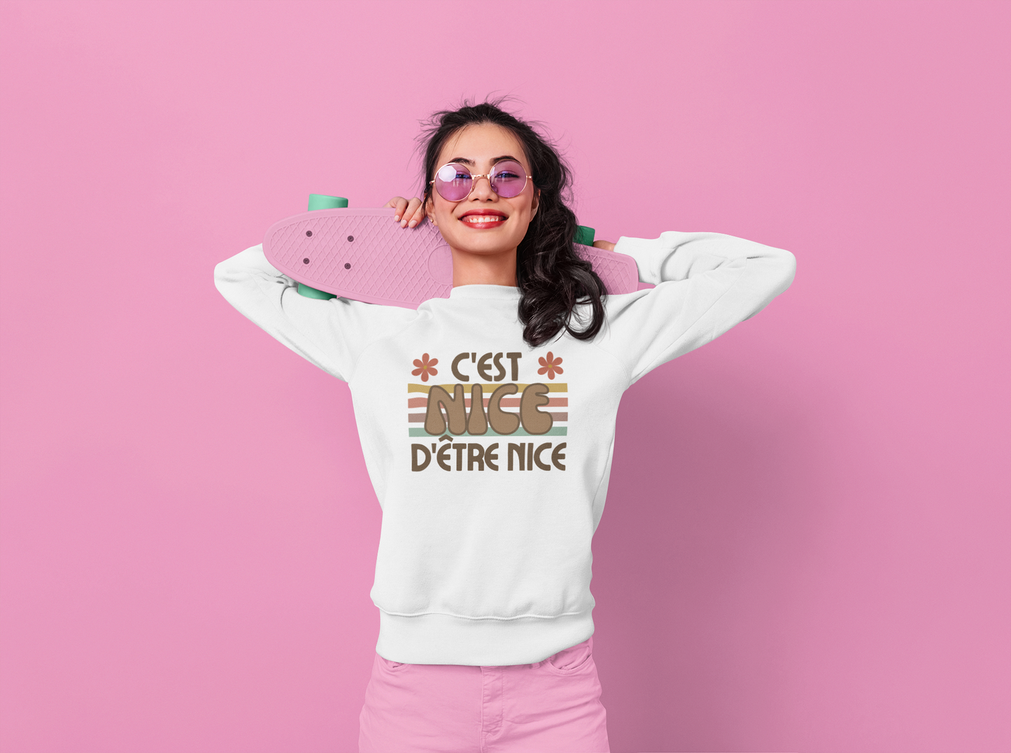 C'EST NICE D'ÊTRE NICE         SWEATSHIRT UNISEXE